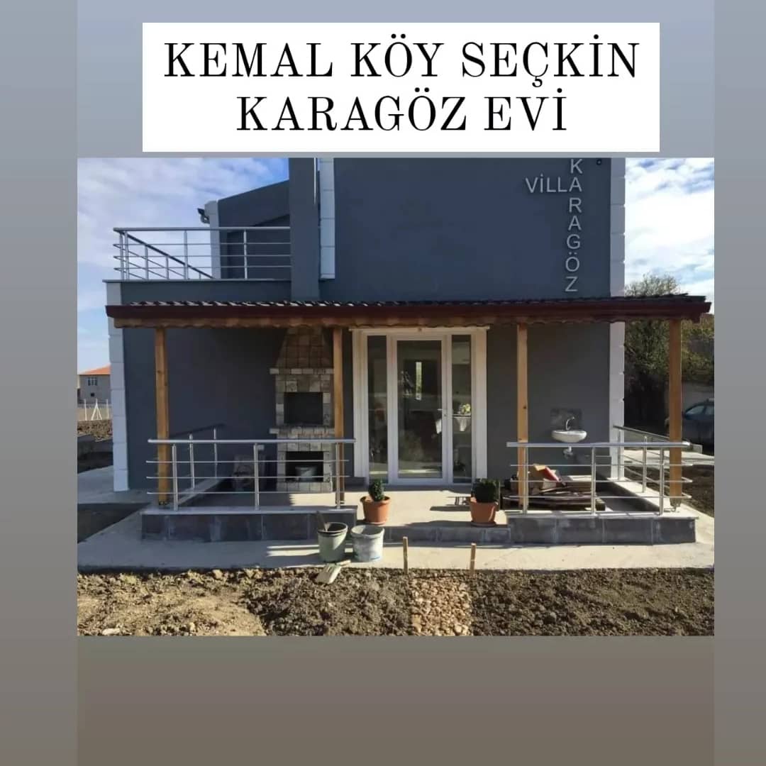 EDİRNE KEMAL KÖY NUROL SEÇKİN KARAGÖZ EVİ